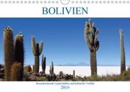 Bolivien - Beeindruckende Landschaften und kulturelle Vielfalt (Wandkalender 2019 DIN A4 quer)