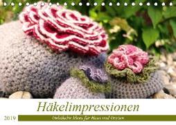Häkelimpressionen - Gehäkelte Ideen für Haus und Garten (Tischkalender 2019 DIN A5 quer)