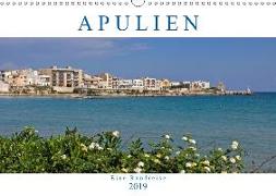 Apulien - Eine Rundreise (Wandkalender 2019 DIN A3 quer)