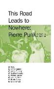 This Road Leads to Nowhere: Pierre Punk, Vol. 3