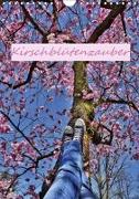Kirschblütenzauber (Wandkalender 2019 DIN A4 hoch)