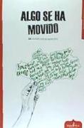 Algo se ha movido : 25 jóvenes poetas andaluces