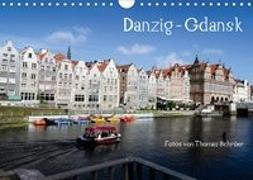 Danzig - Gdansk (Wandkalender 2019 DIN A4 quer)