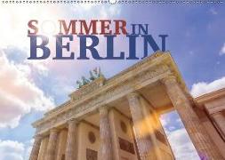 SOMMER IN BERLIN (Wandkalender 2019 DIN A2 quer)
