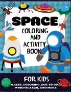 Space Coloring and Activity Book for Kids