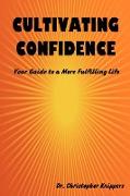 Cultivating Confidence