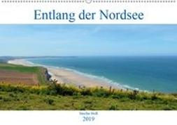 Entlang der Nordseeküste (Wandkalender 2019 DIN A2 quer)
