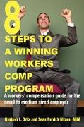 8 Steps to a Winning Workers Comp Program