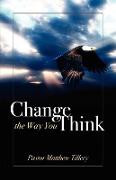 Change the Way You Think