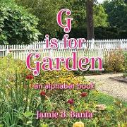 G is for Garden