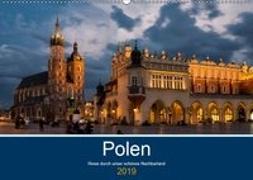 Polen - Reise durch unser schönes Nachbarland (Wandkalender 2019 DIN A2 quer)