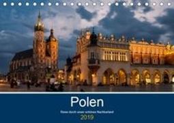 Polen - Reise durch unser schönes Nachbarland (Tischkalender 2019 DIN A5 quer)