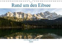 Rund um den Eibsee (Wandkalender 2019 DIN A4 quer)