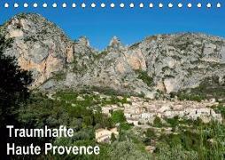 Traumhafte Haute Provence (Tischkalender 2019 DIN A5 quer)