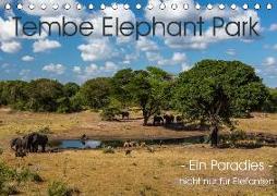 Tembe Elephant Park. Ein Paradies - nicht nur für Elefanten (Tischkalender 2019 DIN A5 quer)