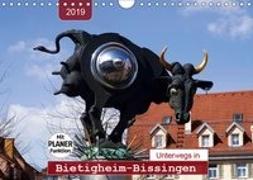 Unterwegs in Bietigheim-Bissingen (Wandkalender 2019 DIN A4 quer)