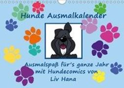 Hunde Ausmalkalender (Wandkalender 2019 DIN A4 quer)