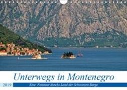 Unterwegs in Montenegro (Wandkalender 2019 DIN A4 quer)