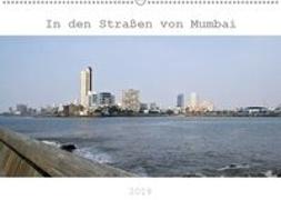 In den Straßen von Mumbai (Wandkalender 2019 DIN A2 quer)