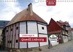 Unterwegs in Quedlinburg (Wandkalender 2019 DIN A4 quer)
