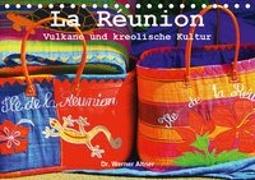 La Réunion - Vulkane und kreolische Kultur (Tischkalender 2019 DIN A5 quer)