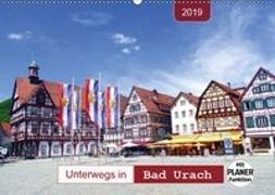 Unterwegs in Bad Urach (Wandkalender 2019 DIN A2 quer)