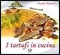 I tartufi in cucina