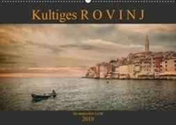 Kultiges Rovinj - Im magischen Licht (Wandkalender 2019 DIN A2 quer)