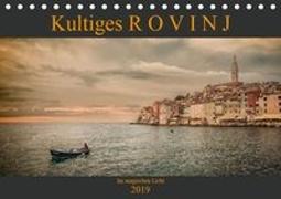 Kultiges Rovinj - Im magischen Licht (Tischkalender 2019 DIN A5 quer)