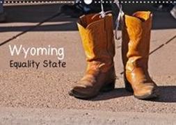 Wyoming Equality State (Wandkalender 2019 DIN A3 quer)