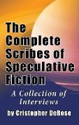 The Complete Scribes of Speculative Fiction (hardback)