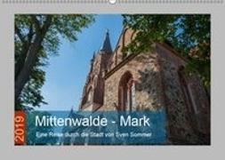 Mittenwalde - Mark (Wandkalender 2019 DIN A2 quer)