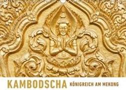 Kambodscha Königreich am MekongAT-Version (Wandkalender 2019 DIN A3 quer)