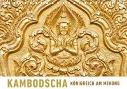 Kambodscha Königreich am MekongAT-Version (Tischkalender 2019 DIN A5 quer)