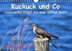 Kuckuck und Co - Heimische Vögel die man selten sieht - Jahresplaner 2019 (Wandkalender 2019 DIN A4 quer)