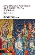 Comunicación y conflicto en la cultura política peninsular