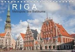 Riga - Metropole des Baltikums (Tischkalender 2019 DIN A5 quer)