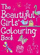 The Beautiful Girls' Colouring Book
