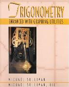 Trigonometry Enhanced with Graphing Utilities 4th Edition - Cased