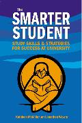 The Smarter Student:Study Skills & Strategies for Success at University