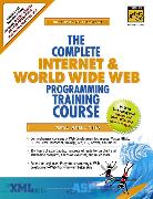 Complete Internet & World Wide Web Programming Training Course, Student Edition, The