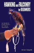 Hawking and Falconry for Begginers