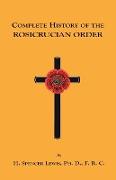 Complete History of the Rosicrucian Order