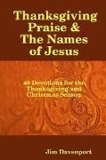 Thanksgiving Praise & the Names of Jesus