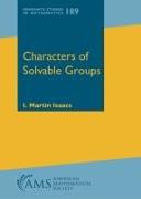 Characters of Solvable Groups