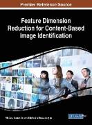 Feature Dimension Reduction for Content-Based Image Identification