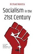 Socialism in the 21st Century