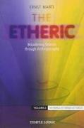 The Etheric.Volume 2: The World of Formative Forces