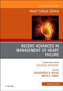Recent Advances in Management of Heart Failure, an Issue of Heart Failure Clinics: Volume 14-4