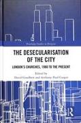 The Desecularisation of the City